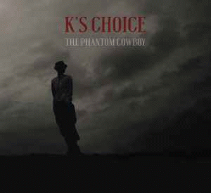 Ks Choice : The Phantom Cowboy